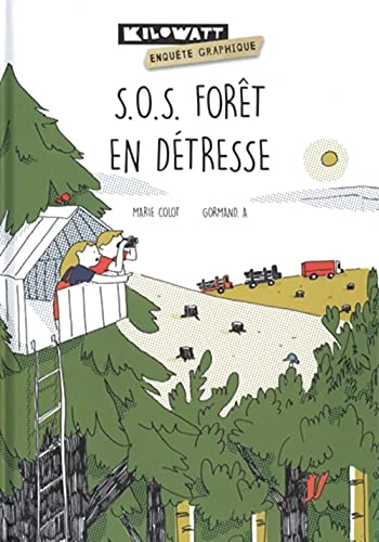 S.O.S. forêt en détresse (Paperback)