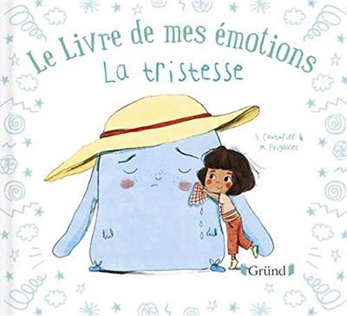 Le livre de mes émotions - La tristesse (Paperback)