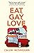 Eat, Gay, Love