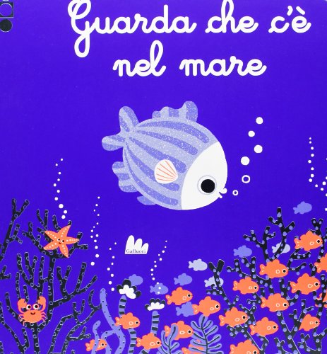 Guarda che c'è nel mare (Board Book)