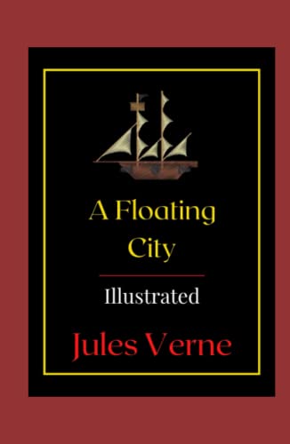 A Floating City Illustrated: Fiction
