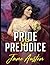 Pride and Prejudice: FULLY ILLUSTRATED