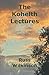 The Kohelth Lectures