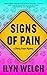 Signs of Pain by Ilyn Welch