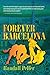FOREVER BARCELONA: A Love S...
