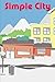 Simple City: First Look (Vo...
