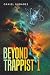 Beyond Trappist 1
