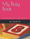 My Busy Book: Handwriting, Simple math and drawling