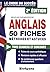 Anglais 50 fiches méthodes et astuces (Choix du succès) by Nicholas Chicheportiche