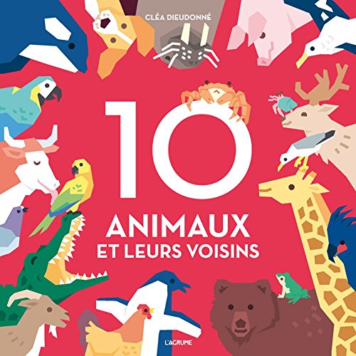 10 animaux et leurs voisins (Hardcover)