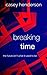 Breaking Time