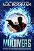 Multivers: un techno-thriller (Alicia Yoder t. 1) (French Edition)