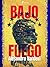 Bajo fuego