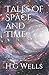 Tales of Space and Time (Illustrated Classics)