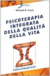 Psicoterapia integrata della qualità della vita