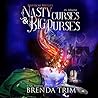 Nasty Curses & Big Purses by Brenda Trim