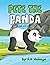 Pete the Panda: An adorable children's book for ages 1-3,4-6, about damaging the environment and hope for a better tomorrow