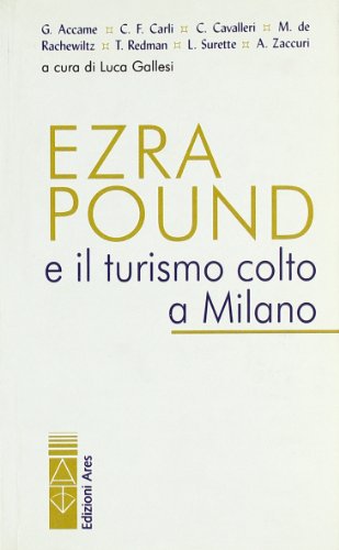 Ezra Pound e il turismo colto a Milano (Paperback)