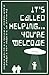 It's Called Helping...You'r...