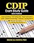 CDIP Exam Study Guide - 2021 Edition: 140 Certified Documentation Improvement Practitioner Exam Questions & Answers, Tips To Pass The Exam, Medical ... To Reducing Exam Stress, and Scoring Sheets