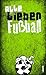 Alle lieben Fußball