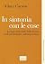 In sintonia con le cose. La...