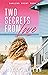 Two Secrets From Love: An I...
