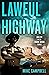 Lawful Highway: Book One in...