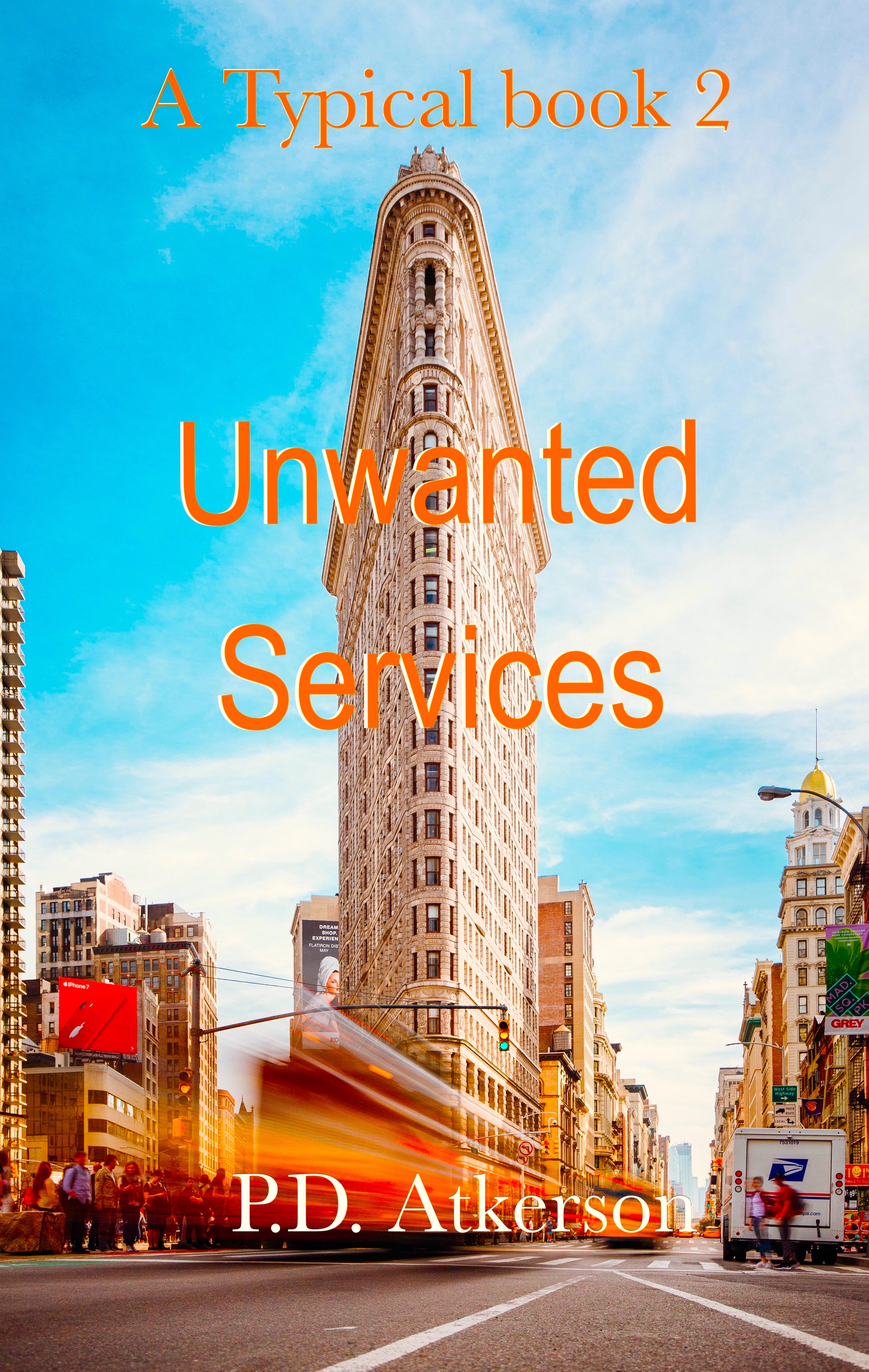 Unwanted Services (A Typical Book 2)