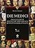 Medici. Das Zertalter der g...