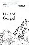 Law and Gospel Law and Gospel