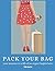 Pack Your Bag by Teri Bach