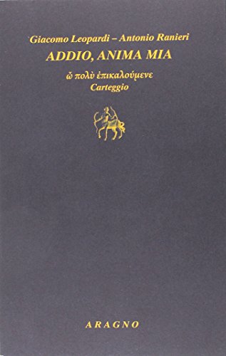 Addio anima mia: carteggio (Paperback)