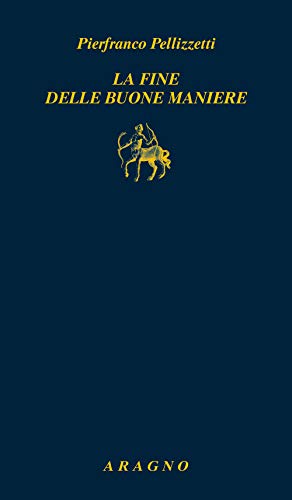 La fine delle buone maniere (Paperback)