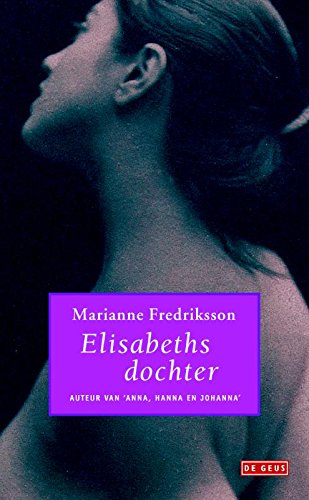 Elisabeths dochter (Dutch Edition)