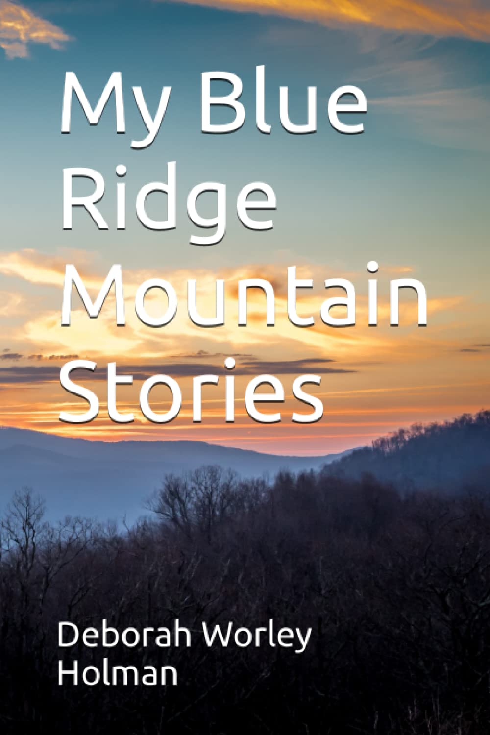 My Blue Ridge Mountain Stories (Paperback)