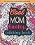 Cool Mom Quotes Coloring Bo...