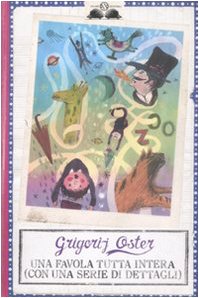Una Favola Tutta Intera (Con una Serie di Dettagli)
