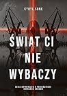 Świat ci nie wybaczy (Prokurator Konrad Kroon, #2) Świat ci nie wybaczy (Prokurator Konrad Kroon, #2)