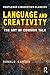 Language and Creativity: The Art of Common Talk (Routledge Linguistics Classics)