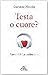 Testa o cuore? Nuova ediz. by Gaetano Piccolo