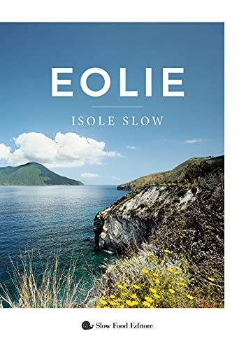 Eolie. Isole slow (Hardcover)