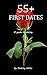 55+ FIRST DATES: A Dating g...