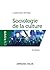 Sociologie de la culture - 2e éd.