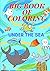 BIG BOOK OF COLORING - UNDE...