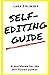 Self-Editing Guide: A workb...