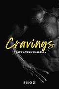 Cravings (King's Town Novella Series Book 4)