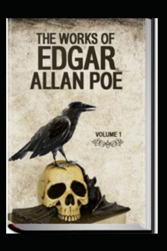 The Works of Edgar Allan Poe, Volume 1