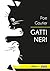 Gatti neri gatti bianchi. Testo originale a fronte