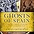 Ghosts of Spain by Giles Tremlett